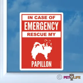 In Case of Emergency Rescue My Papillon Sticker