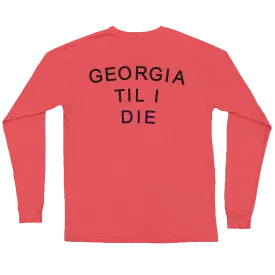 Georgia Til I Die Long Sleeve