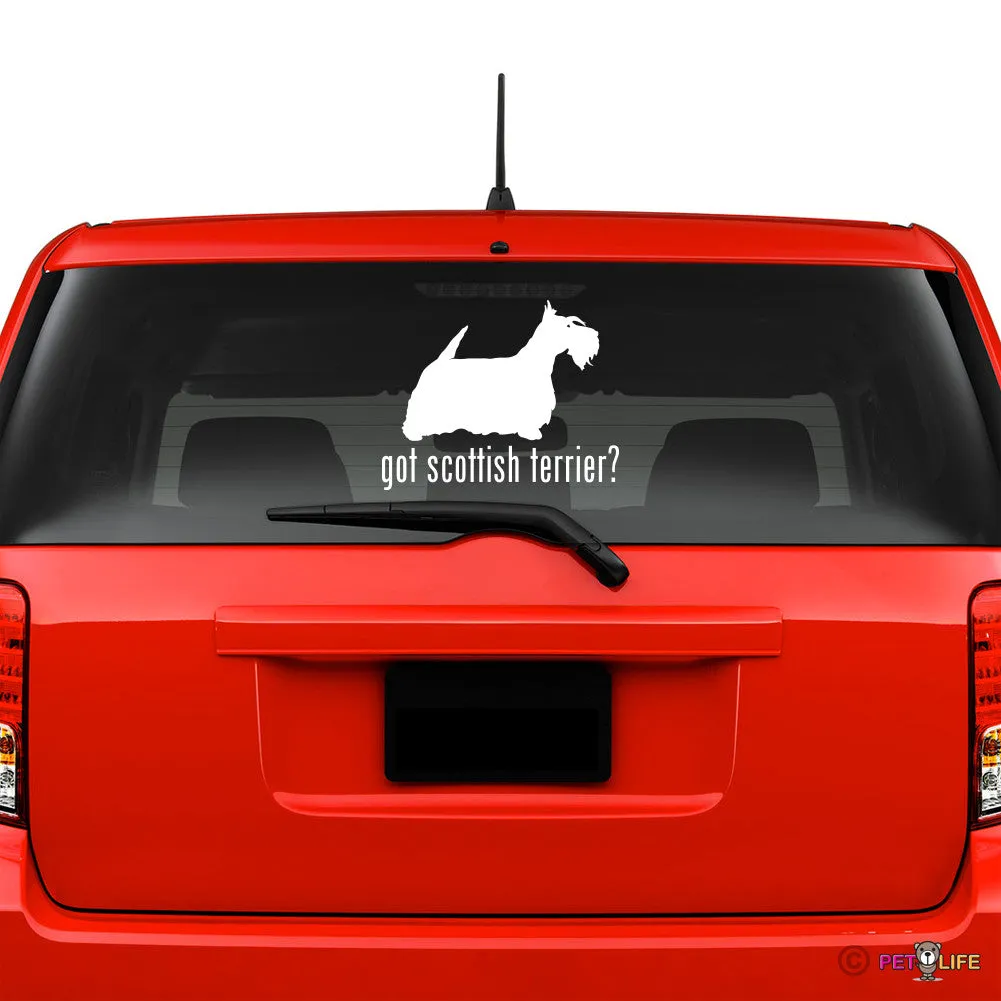 Got Scottish Terrier  Sticker